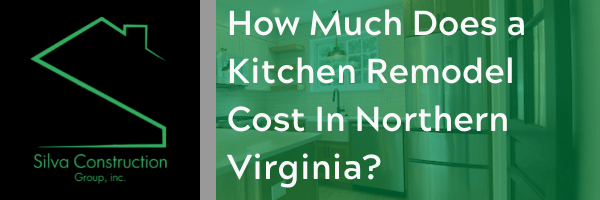 How Much Does a Kitchen Remodel Cost In Northern Virginia?